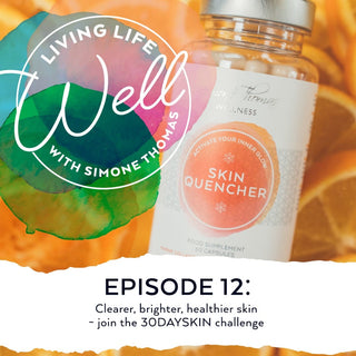 Simone Thomas Wellness Living Life Well Podcast Episode 12